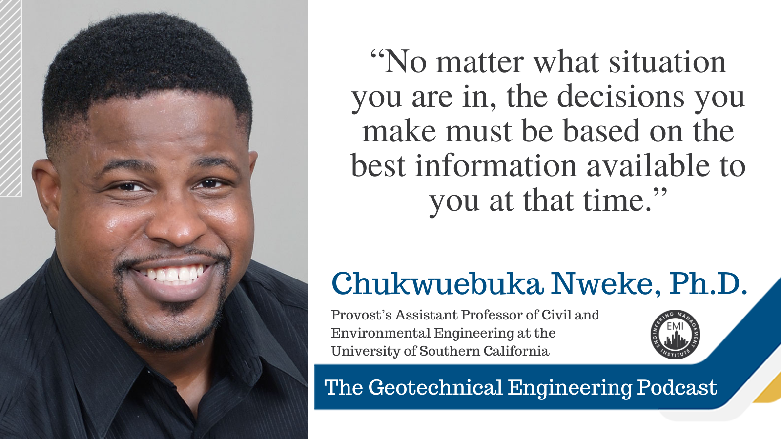 Prof. Nweke Invited to Speak about Seismic Hazards and the Impacts on Our Infrastructure on The Geotechnical Engineering Podcast